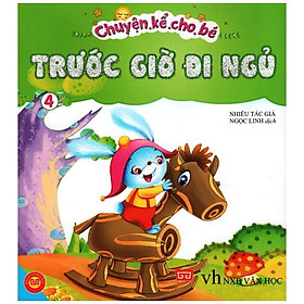 Sách Chuyện Kể Cho Bé Trước Giờ Đi Ngủ (Tập 4)