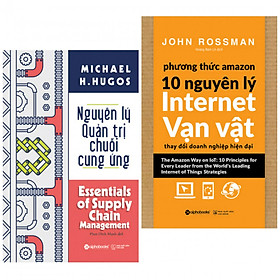 [Download Sách] Combo sách hay : Nguyên lý quản trị chuỗi cung ứng + Phương thức amazon 10 nguyên lý internet vạn vật - Tặng kèm bookmark thiết kế