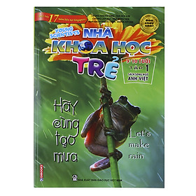 Sách Song Ngữ Nhà Khoa Học Trẻ (9-10 Tuổi) - Tập 1