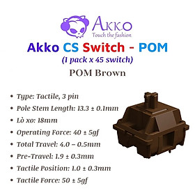 Bộ 45 Switch cơ Akko CS POM Brown - Hàng chính hãng