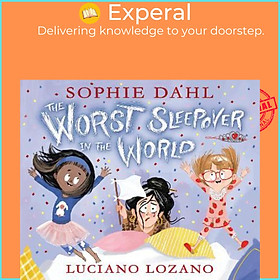 Hình ảnh Sách - The Worst Sleepover in the World by Sophie Dahl Luciano Lozano (UK edition, hardcover)