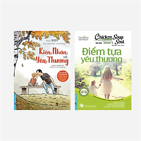 Sách Combo Kiên Nhẫn Và Yêu Thương + Điểm Tựa Yêu Thương - First News