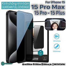 KÍNH CƯỜNG LỰC DÀNH CHO ĐIỆN THOẠI IPHONE 15 PRO MAX - 15 PRO - 15 PLUS - 15 NILLKIN GUARDIAN CHỐNG NHÌN TRỘM