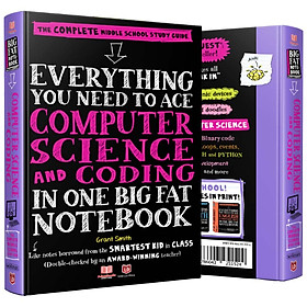 Ảnh bìa Sách Everything You Need To Ace Computer Science And Coding Big Fat Notebooks - Sổ Tay Khoa Học Máy Tính Và Mã Hóa ( Tiếng Anh, Lớp 8 - Lớp 12 ) - - Nâng Cao Kiến Thức Khoa Học Máy Tính Và Lập Trình - Á Châu Books, Bìa Cứng, In Màu