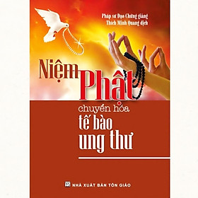 Hình ảnh Niệm Phật Chuyển Hoá Tế Bào Ung Thư