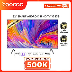 Android SMART TV Coocaa 32 inch - Model 32S7G Android 11.0 (Model 2020) - Hàng chính hãng