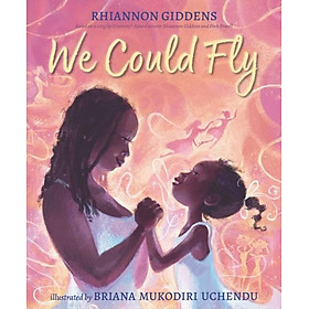 Sách - We Could Fly by Briana Mukodiri Uchendu (UK edition, hardcover)