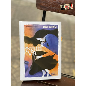 Hình ảnh sách (Bìa cứng giới hạn 555 cuốn) NẰM VẠ – Bùi Hiển - Nhã Nam - NXB Hội Nhà Văn