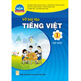 Sách Vở bài tập Tiếng Việt 1- tập một- Chân Trời Sáng Tạo