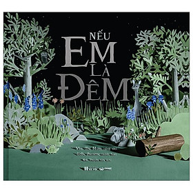 Nếu Em Là Đêm - Bìa Cứng