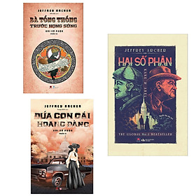 Combo 3 cuốn: Đứa Con Gái Hoang Đàng + Bà Tổng Thống Trước Họng Súng + Hai Số Phận (Văn Học Kinh Điển Thế Giới)