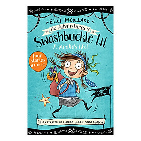 [Download Sách] The Adventures Of Swashbuckle Lil