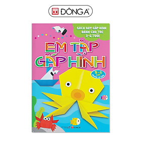Sách Em Tập Gấp Hình 5-6 Tuổi - Cơ Bản (Tái Bản)