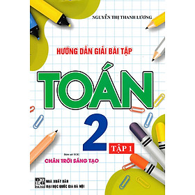 Hình ảnh Hướng Dẫn Giải Bài Tập Toán 2 - Tập 1 (Bám Sát SGK Chân Trời Sáng Tạo) _HA