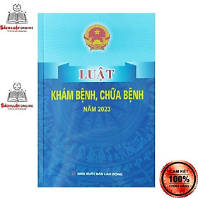Sách - Luật khám bệnh chữa bệnh năm 2023
