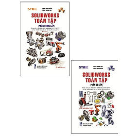 Combo 2 cuốn Solidworks Toàn Tập (Phần Sơ Cấp Và Phần Trung Cấp )