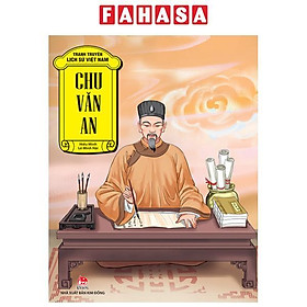 Tranh Truyện Lịch Sử Việt Nam: Chu Văn An