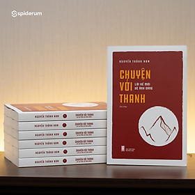 Sách Chuyện Với Thanh - Lời Kể Mới Về Ánh Sáng - Tác giả Nguyễn Thành Nam