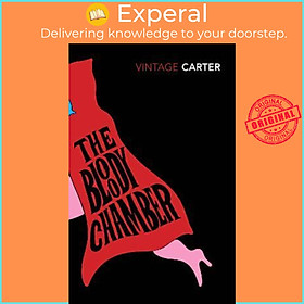 Sách - The Bloody Chamber and Other Stories by Angela Carter,Helen Simpson (UK edition, paperback)