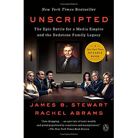 Sách ngoại văn: Unscripted - The Epic Battle For A Media Empire And The Redstone Family Legacy