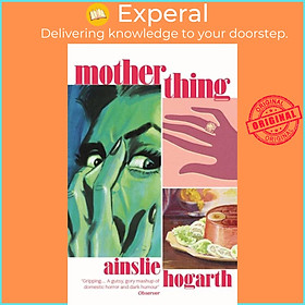 Sách - Motherthing by Ainslie Hogarth (UK edition, paperback)