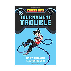 Tournament Trouble: Cross-Ups #1