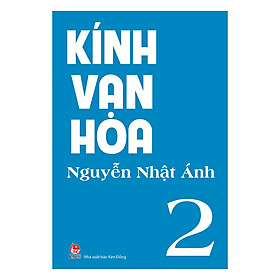 Kính Vạn Hoa Tập 2 (Tái Bản 2018)