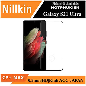 Miếng dán kính cường lực full 3D cho Samsung Galaxy S21 Ultra hiệu Nillkin CP+ Max (Mỏng 0.3mm, Kính ACC Japan, Chống Lóa, Hạn Chế Vân Tay) - Hàng nhập khẩu