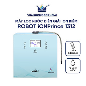 Mua Máy Lọc Nước Điện Giải Ion Kiềm ROBOT IonPrince 1312 - Hàng Chính Hãng