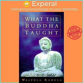 Sách - What the Buddha Taught by Walpola Rahula (UK edition, paperback)