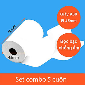 [Set 5 cuộn] Giấy in bill nhiệt K80 x 45mm bọc bạc