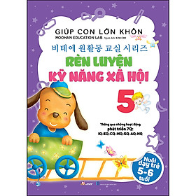 Giúp Con Lớn Khôn - Rèn Luyện Kỹ Năng Xã Hội 5