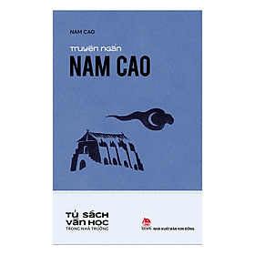 [Download Sách] Văn Học Trong Nhà Trường: Truyện Ngắn Nam Cao (Tái Bản 2019)