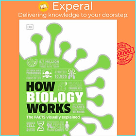 Sách - How Biology Works - The Facts Visually Explained by DK (UK edition, hardcover)