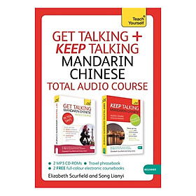 Get Talking + Keep Talking Mandarin Chinese Total Audio Course (With CD-ROM)