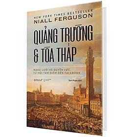 Quảng Trường Và Tòa Tháp (Bìa Cứng)