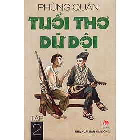 Tuổi Thơ Dữ Dội - Tập 2 (Tái Bản 2019)