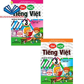 Sách - Combo Em Học tiếng Việt Lớp 3 ( Biên Soạn Theo chương Trình GDPT Mới - Bộ 2 Cuốn )