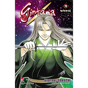 Gintama - Tập 73: Ngọn Lửa Sinh Mạng (Bìa Gập)