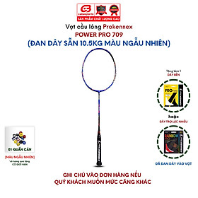 Vợt cầu lông ProKennex POWER PRO 709 chính hãng công thủ toàn diện (1 cây) - Tặng kèm quấn cán