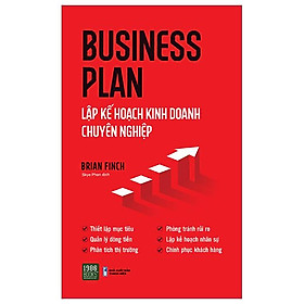 Business Plan - Lập Kế Hoạch Kinh Doanh Chuyên Nghiệp
