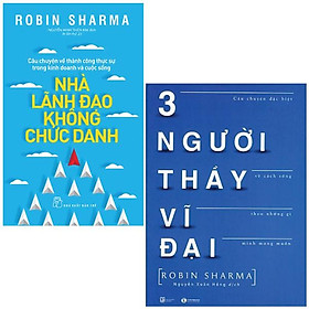 Combo sách ba người thầy vĩ đại + nhà lãnh đạo không chức danh