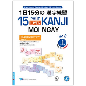 Sách 15 Phút Luyện Kanji Mỗi Ngày - Vol.3 (Tặng Kèm CD)