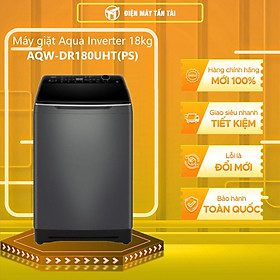 Mua Máy giặt Aqua Inverter 18 kg AQW-DR180UHT(PS) - hàng chính hãng
