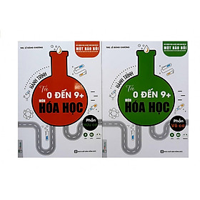 Combo sách Hành Trình Từ 0 Đến 9+ Môn Hóa Học Phần Vô Cơ + Hữu Cơ (Tặng bút và sổ tay)