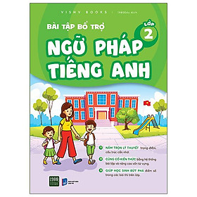 Bài Tập Bổ Trợ Ngữ Pháp Tiếng Anh - Lớp 2