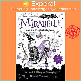 Sách - Mirabelle and the Magical Mayhem by Harriet Muncaster (UK edition, hardcover)