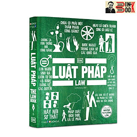 (Bìa cứng, in màu toàn bộ) LUẬT PHÁP - KHÁI LƯỢC NHỮNG TƯ TƯỞNG LỚN - DK- Lê Hương Ly dịch - Đông A - NXB Dân trí - Lê Dân