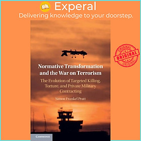 Sách - Normative Transformation and the War on Terrorism - The Evolution  by Simon Frankel Pratt (UK edition, paperback)