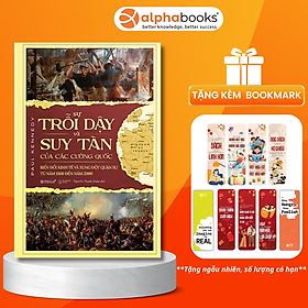[Tặng kèm hai bức tranh ở trên bìa sách gồm "The Battle of Waterloo" và "Iron and Coal"] SỰ TRỖI DẬY VÀ SUY TÀN CỦA CÁC CƯỜNG QUỐC - Biến đổi kinh tế và Xung đột quân sự từ năm 1500 đến năm 2000 - Paul Kennedy - Omega